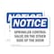 Signmission Sprinkler Control Valve On The Other Side, 10 in W x Rectangle, Vinyl Decal OS-2PACK-NS-D-710-L-18394 - alternate 1